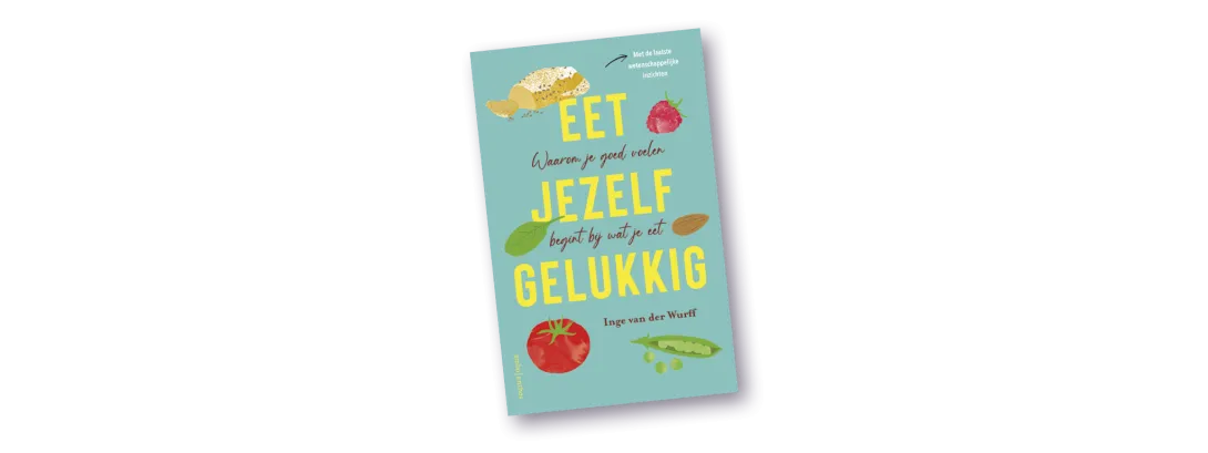 Eet jezelf gelukkig